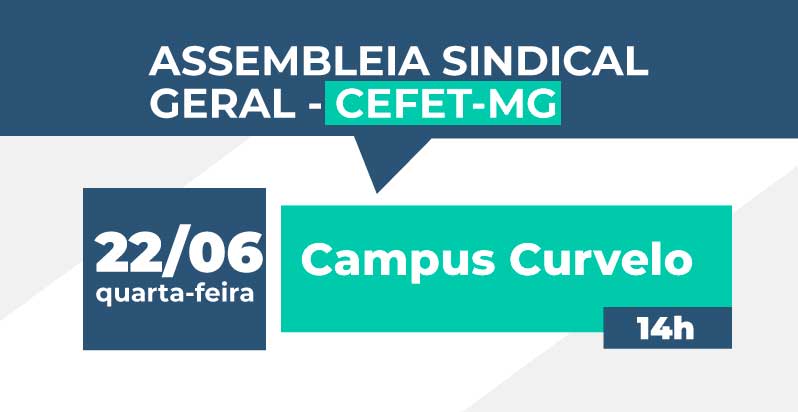 Sindifes Convoca Tae Do Cefet Mg Do Campus Curvelo Para Assembleia