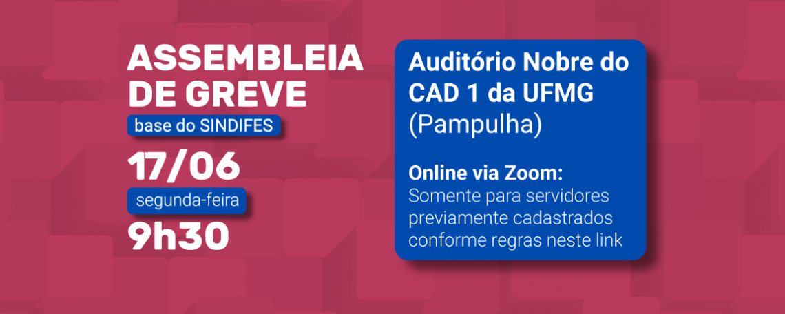 Comando De Greve Do Sindifes Convoca Categoria Para Avaliar Proposta Do