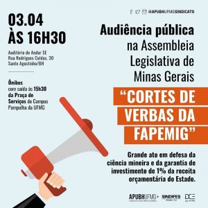 Audiência Pública na ALMG sobre "Cortes de Verbas na FAPEMIG", nesta quarta, 3 3