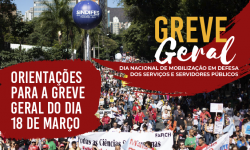 Orientações para a Greve Geral do dia 18 de Março 1 Orientações para a Greve Geral do dia 18 de Março 1