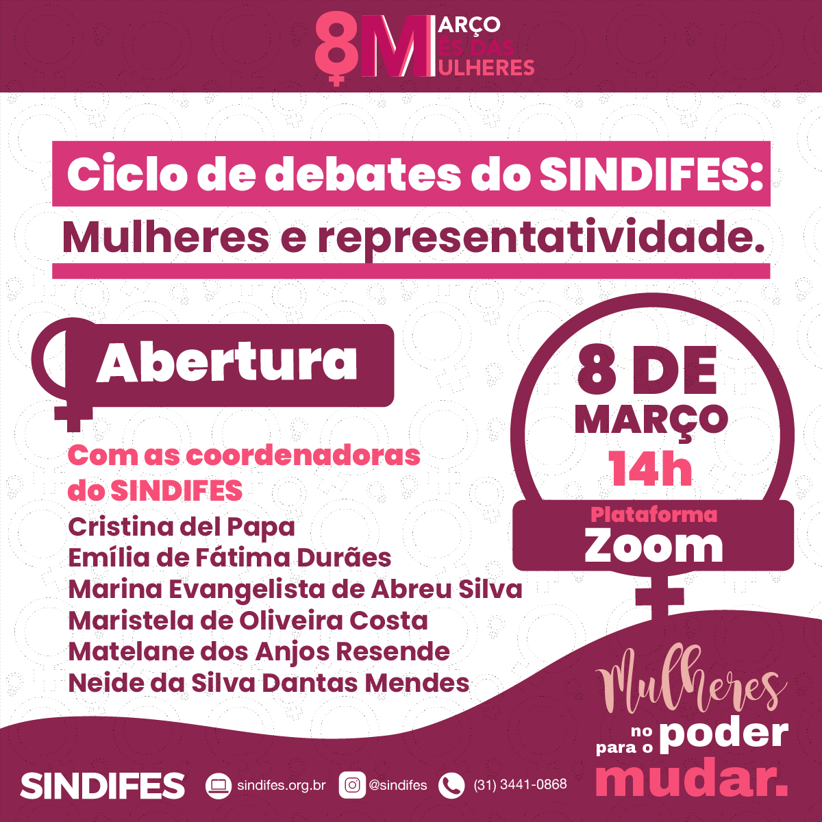 Abertura do Ciclo de Debates: Mulheres e representatividade será hoje, dia 8, às 14h, via Zoom 4