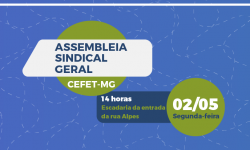 [CANCELADA] SINDIFES convoca TAE do CEFET-MG para Assembleia Sindical no dia 2 de maio 1