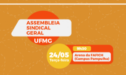 SINDIFES convoca os TAE da UFMG para Assembleia Sindical no dia 24, às 9h30, na Arena da FAFICH 4