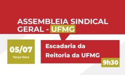 SINDIFES convoca TAE da UFMG para Assembleia na terça, 5 de julho, às 9h30 6