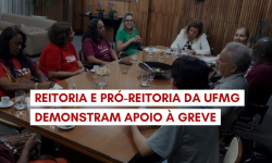REITORIA E PRÓ-REITORIA DA UFMG DEMONSTRAM APOIO À GREVE 3