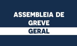 [BASE DO SINDIFES] ASSEMBLEIA DE GREVE | ATIVIDADE NO CENTRO PEDAGÓGICO: 18/04 2