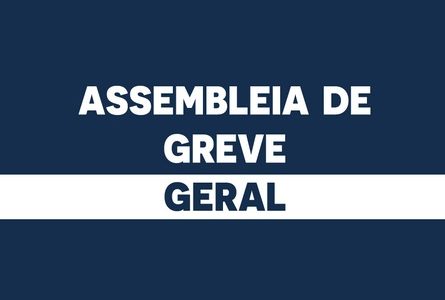 [BASE DO SINDIFES] ASSEMBLEIA DE GREVE | ATIVIDADE NO CENTRO PEDAGÓGICO: 18/04 11