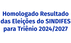 Comissão Eleitoral homologa Resultado das Eleições do SINDIFES para Triênio 2024/2027 4
