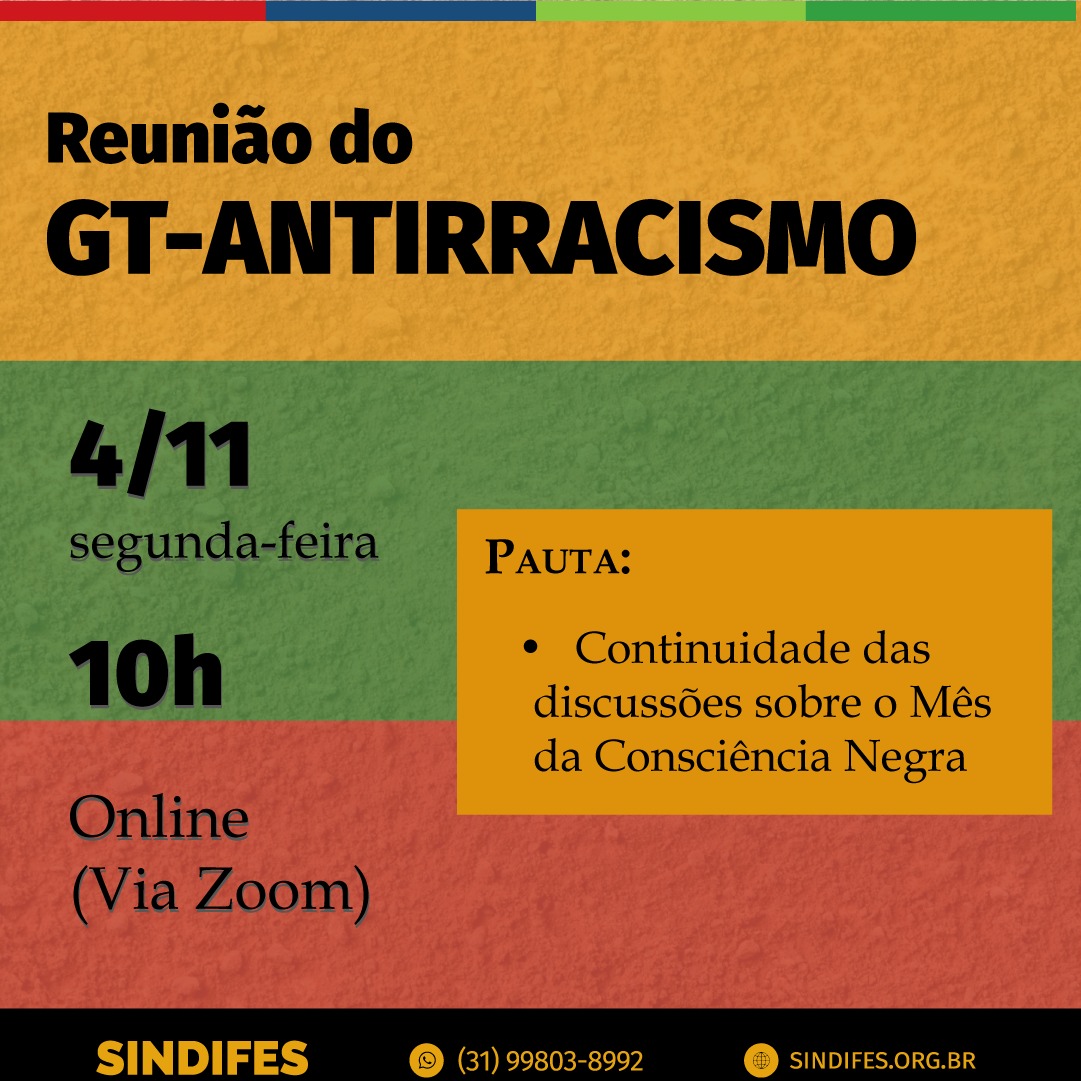 SINDIFES convoca TAE para Reunião do GT-Antirracismo nesta segunda, dia 4/11, às 10h, online 1