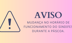 Atenção: mudança no horário de atendimento do SINDIFES na Páscoa 1 Atenção: mudança no horário de atendimento do SINDIFES na Páscoa 1