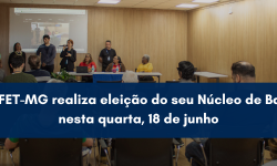 CEFET-MG realiza eleição do seu Núcleo de Base nesta quarta, 18 de junho 1